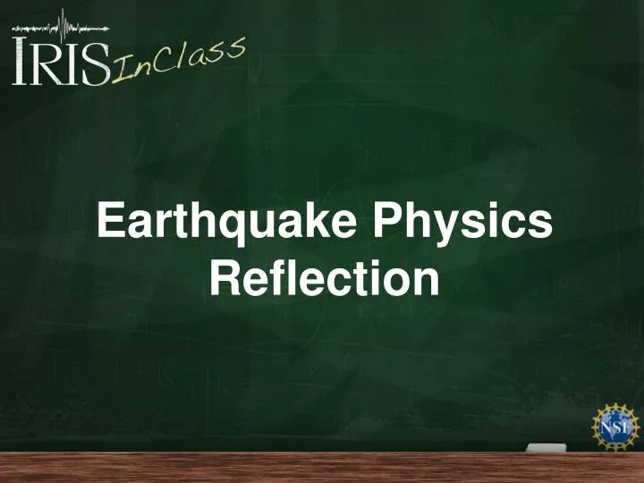 earthquake physics reflection