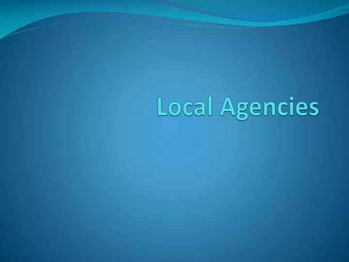 local agencies