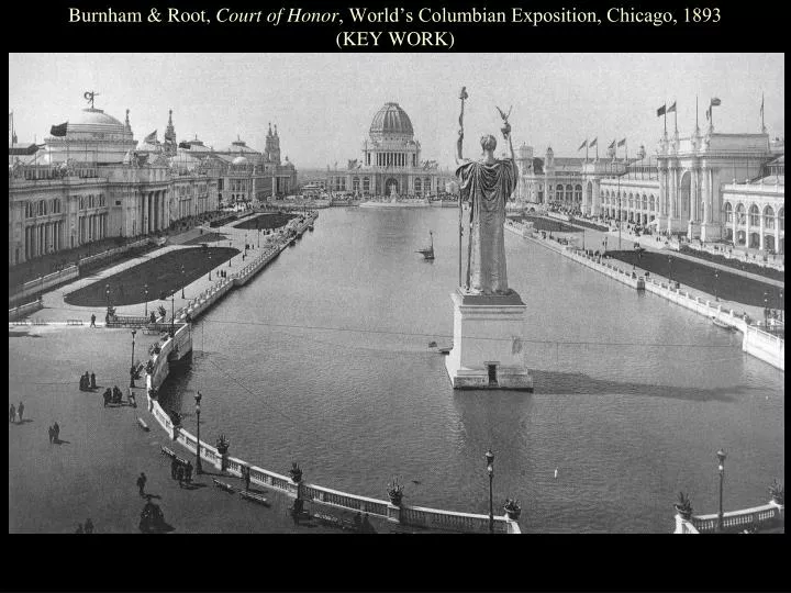 burnham root court of honor world s columbian exposition chicago 1893 key work