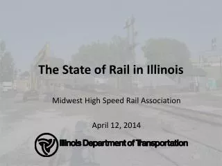 The State of Rail in Illinois