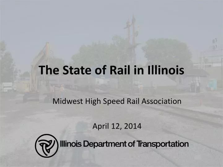 the state of rail in illinois