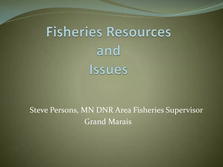fisheries resources and issues