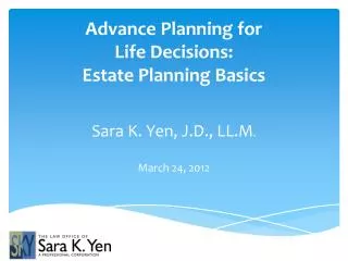 Advance Planning for Life Decisions: Estate Planning Basics