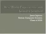 Real World Experience and Lessons Learned - slide 1