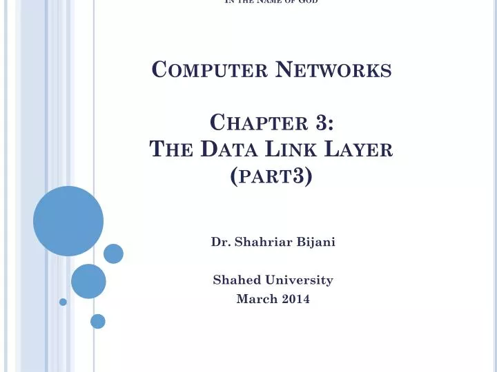in the name of god computer networks chapter 3 the data link layer part3