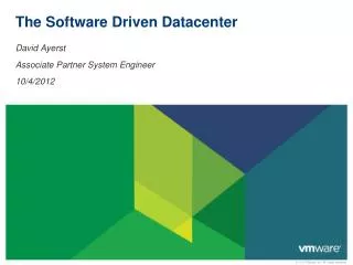 The Software Driven Datacenter