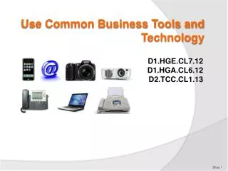 Use Common Business Tools and Technology