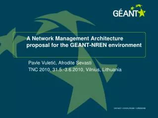 A Network Management Architecture proposal for the GEANT-NREN environment