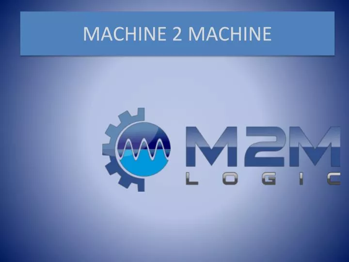 machine 2 machine