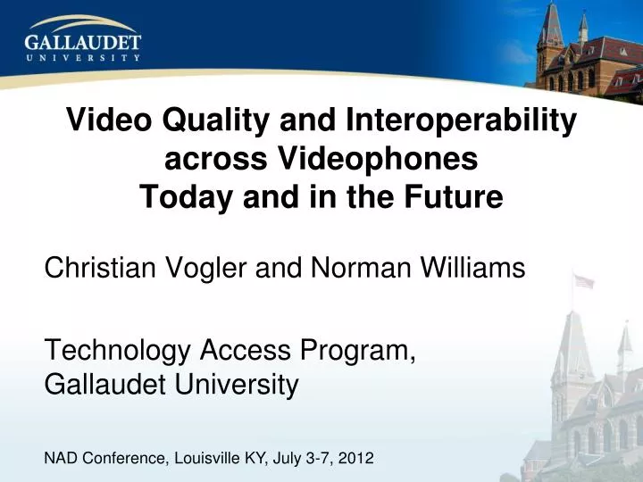 video quality and interoperability across videophones today and in the future
