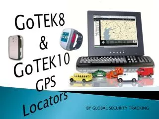 BY GLOBAL SECURITY TRACKING