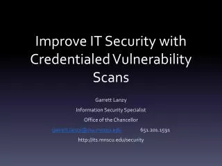 Improve IT Security with Credentialed Vulnerability Scans