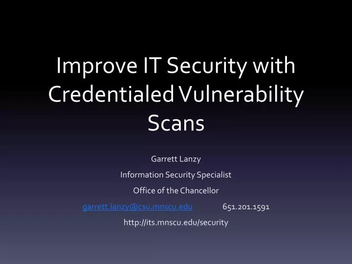 improve it security with credentialed vulnerability scans