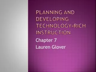 planning and developing technology rich instruction