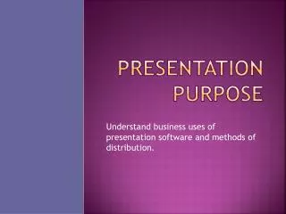 presentation purpose