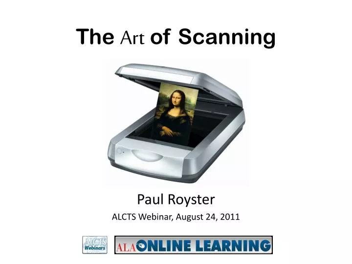 the art of scanning