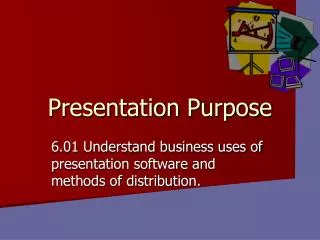 presentation purpose