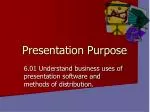 Presentation Purpose - slide 1