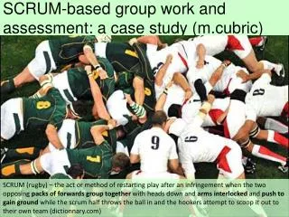 SCRUM -based group work and assessment: a case study ( m.cubric )