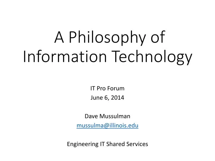 a philosophy of information technology