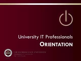 University IT Professionals Orientation