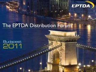 The EPTDA Distribution Forum