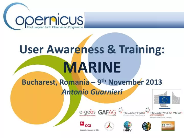 user awareness training marine bucharest romania 9 th november 2013 antonio guarnieri