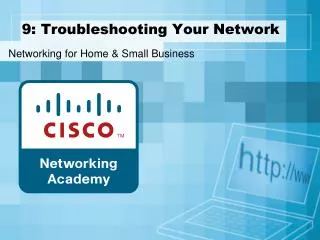 9: Troubleshooting Your Network