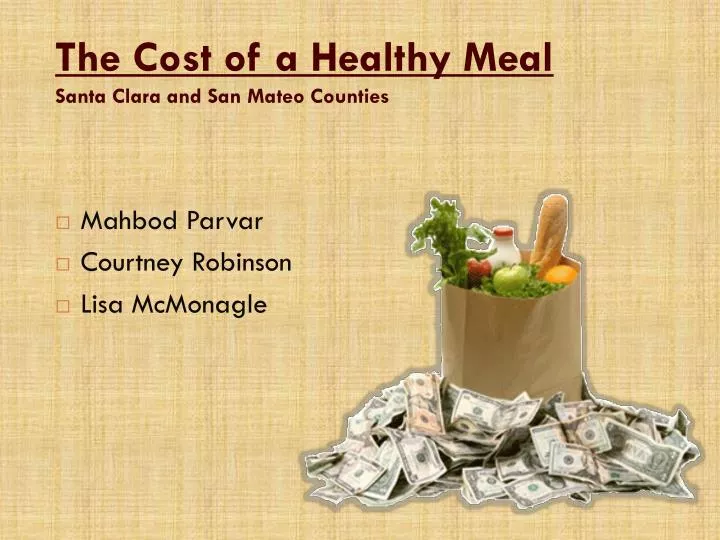 the cost of a healthy meal santa clara and san mateo counties