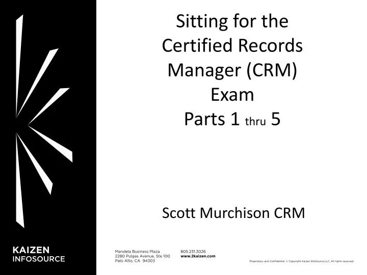 sitting for the certified records manager crm exam parts 1 thru 5
