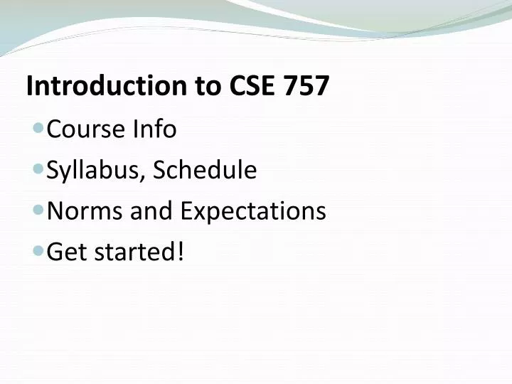 introduction to cse 757
