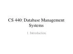 CS 4 40 : Database Management Systems - slide 1