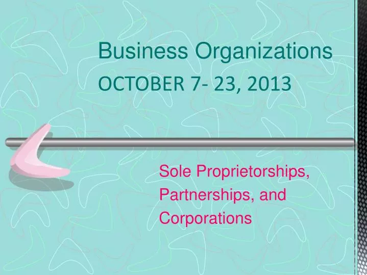 business organizations october 7 23 2013