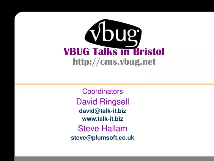 vbug talks in bristol http cms vbug net