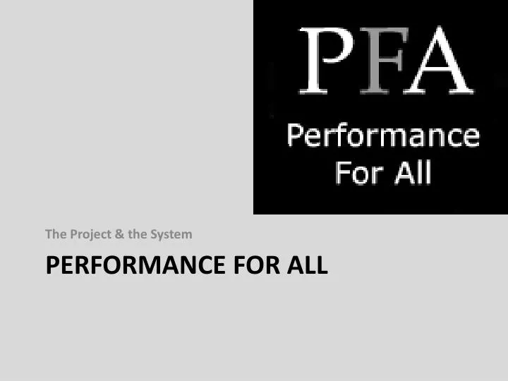 performance for all