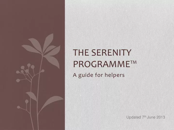 the serenity programme