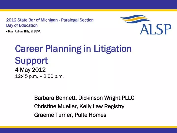 career planning in litigation support 4 may 2012 12 45 p m 2 00 p m