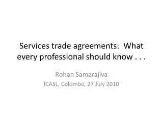 Services trade agreements: What every professional should know . . .