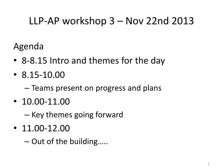 llp ap workshop 3 nov 22nd 2013