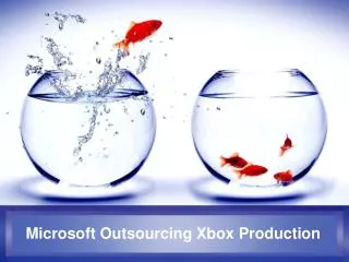 Microsoft Outsourcing Xbox Production