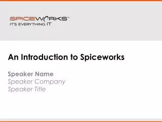 An Introduction to Spiceworks