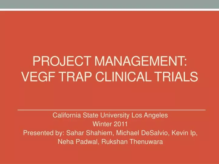 project management vegf trap clinical trials