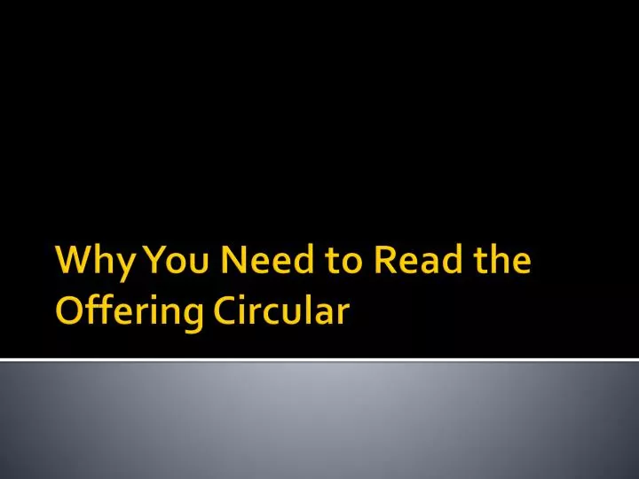why you need to read the offering circular
