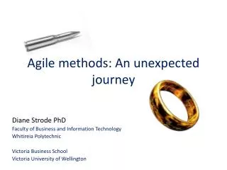 Agile methods: An unexpected journey