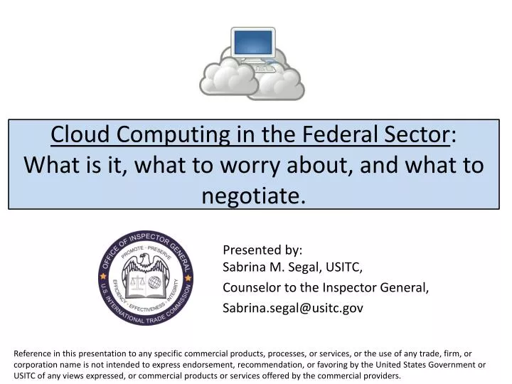 cloud computing in the federal sector what is it what to worry about and what to negotiate