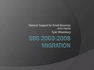 SBS 2003-2008 Migration