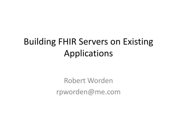 b uilding fhir servers on existing applications