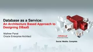 Database as a Service: An Architecture Based Approach to Designing DBaaS