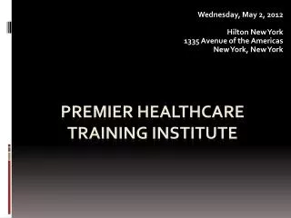Premier Healthcare Training Institute