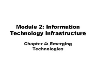 Module 2: Information Technology Infrastructure